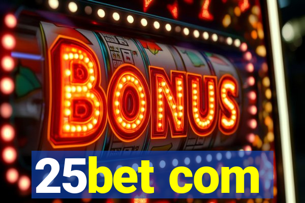25bet com
